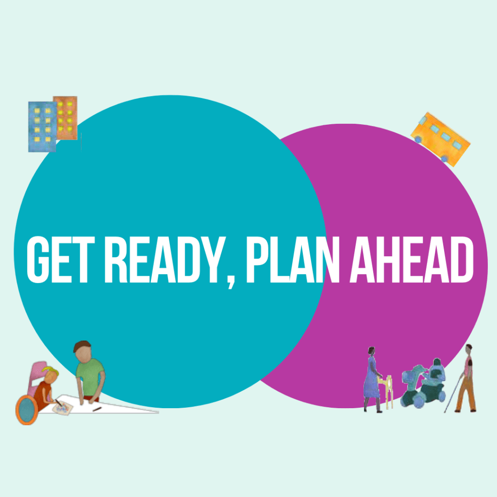 Two circles overlapping, one green and one purple, with the text through the middle in white saying Get Ready, Plan Ahead