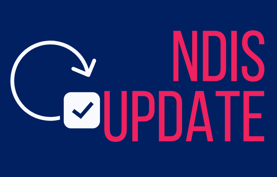 Dark blue background with a white arrow coming out of a box with a tick and circling back to the box. Then there is pink text next to it saying NDIS Update. 