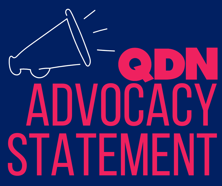 Dark blue background with pink text saying QDN Advocacy Statement and a graphic of a white megaphone. 