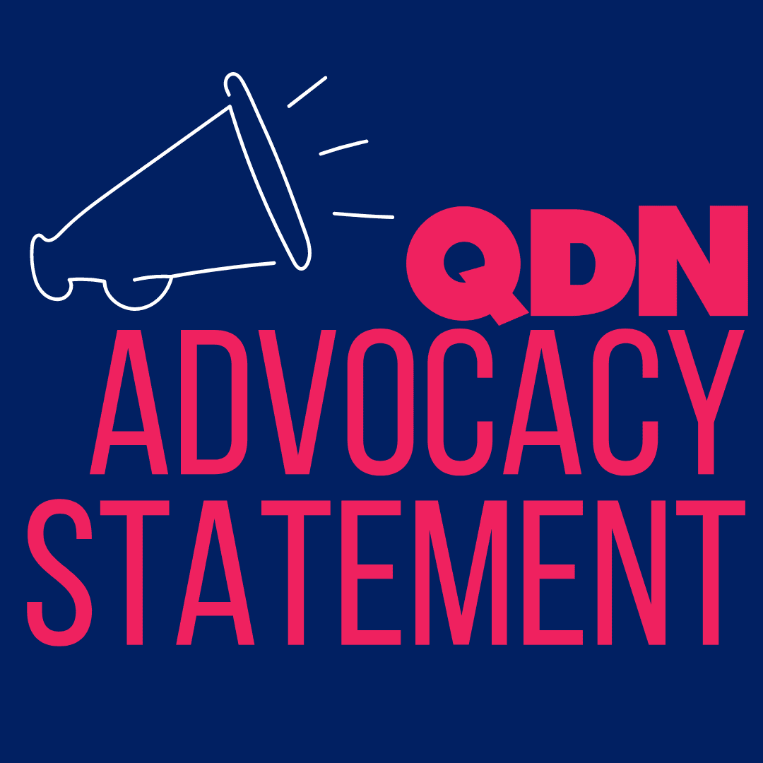 Dark blue background with pink text saying QDN Advocacy Statement and a graphic of a white megaphone.