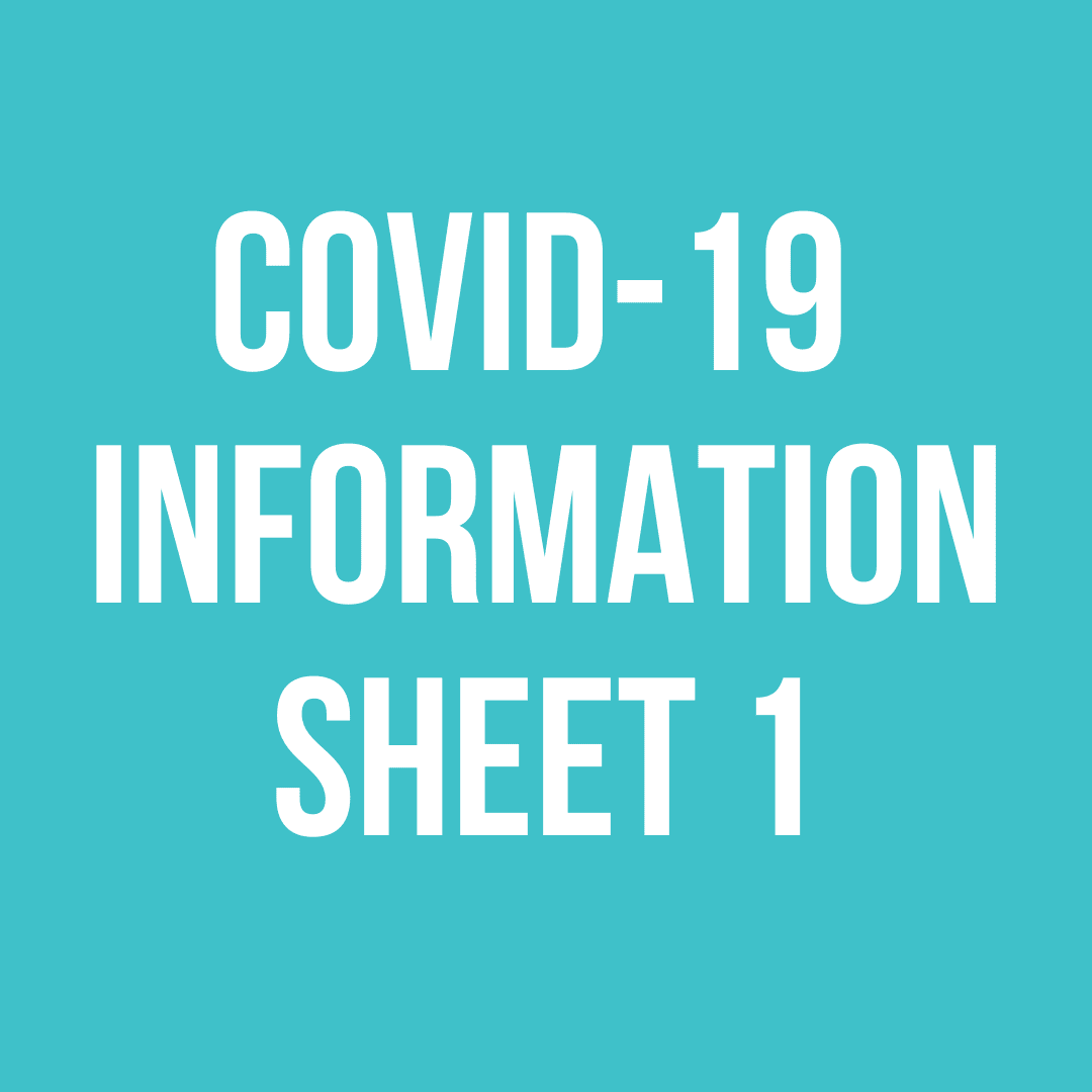 COVID-19 INFORMATION SHEET 1
