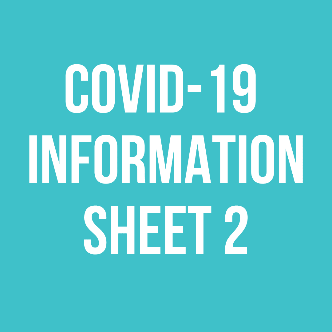 COVID-19 INFORMATION SHEET 2