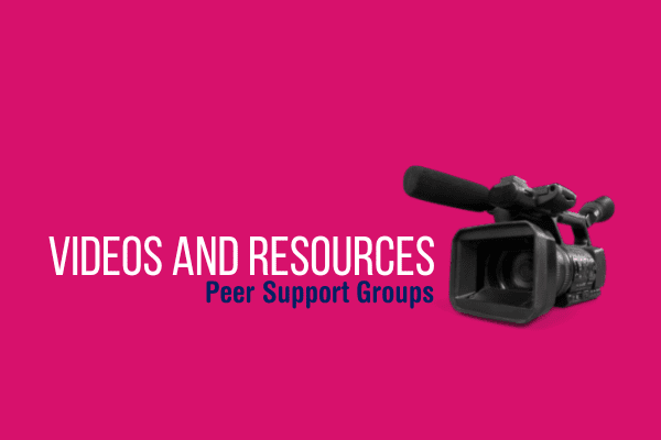 Pink background with the text Video and Resources, Peer Support Groups and a picture of a video camera