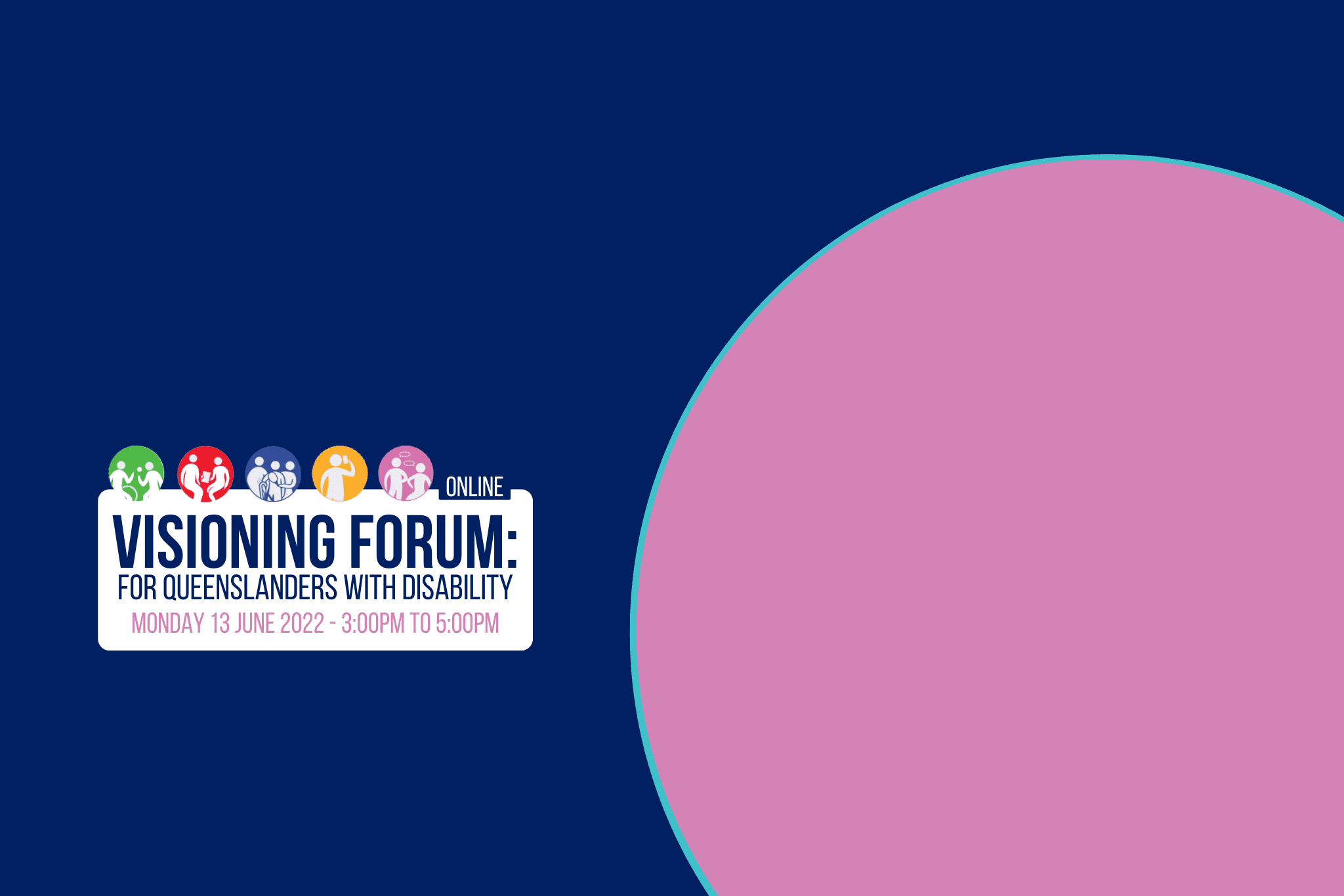 Visioning Forum – For people with disability – Online Event