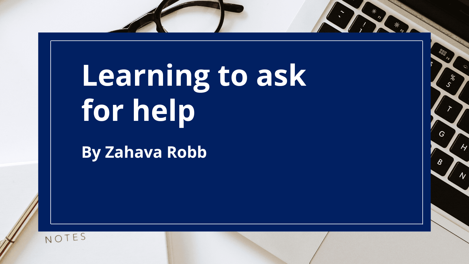 Learning to ask for help!