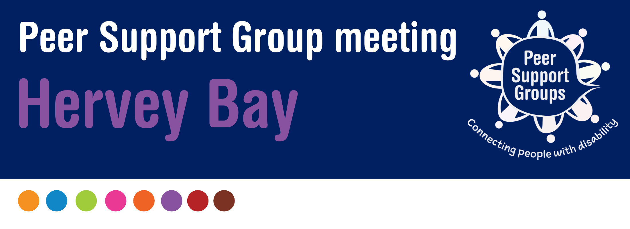 The image shows an event banner with blue and white background. Text says, Peer Support Group meeting Hervey Bay. Peer Support Groups logo at the right side.