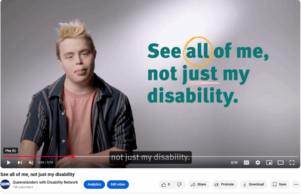 Screenshot of youtube video with the text "see all of me, not just my disability"