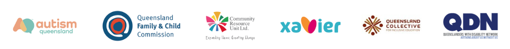 Logos of the partners, QDN, The Queensland Family and Child Commission, CRU, Autism QLD, Xavier and QLD Collective for Inclusive Education.